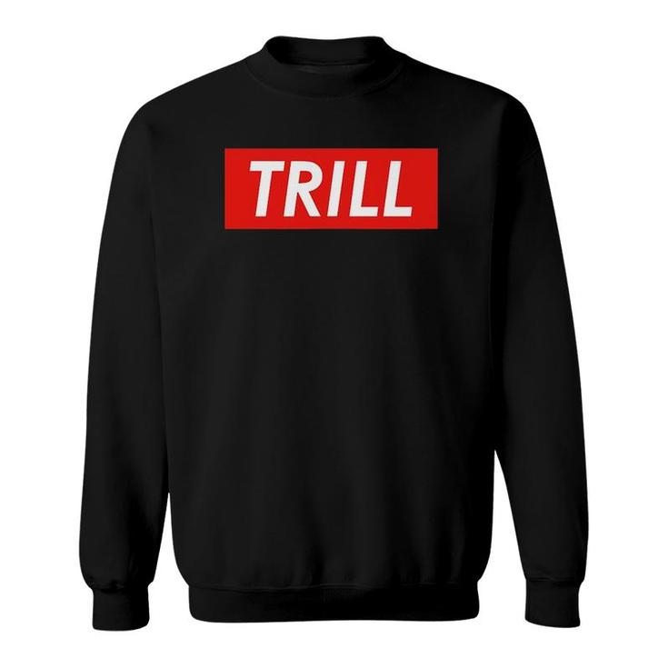 Trill Music Red Box Gift Sweatshirt