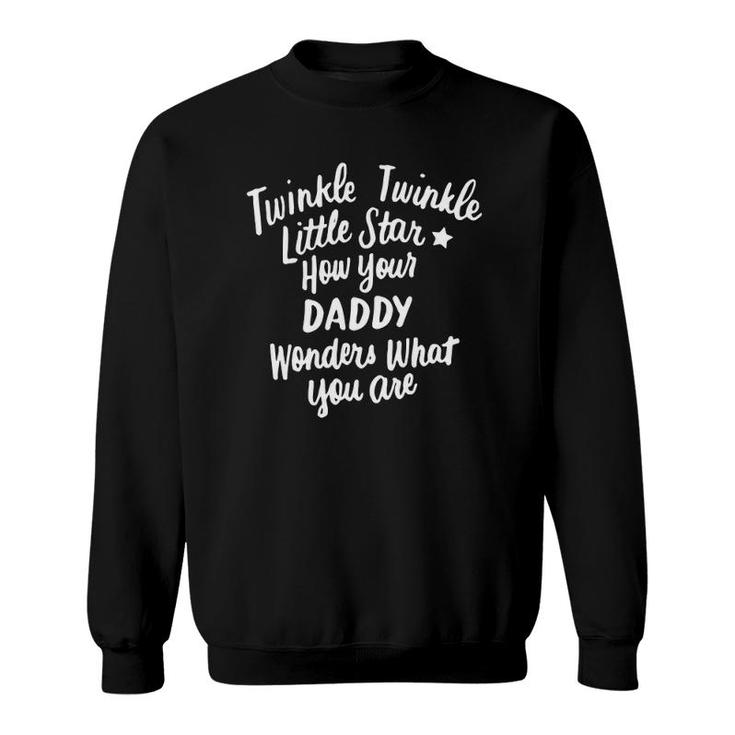 Twinkle Twinkle Little Star Daddy To Be Gender Reveal Party Sweatshirt
