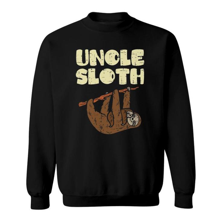 Uncle Sloth Funny Fathers Day Animal Lover Sweatshirt