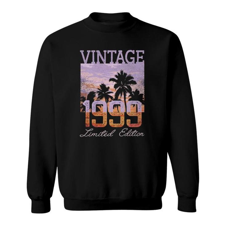 Vintage 1999 Limited Edition 22Nd Birthday 22 Years Old Gift  Sweatshirt