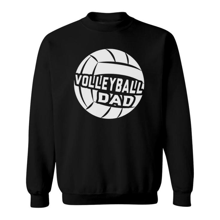 Volleyball Dad Game Sport Lover Sweatshirt