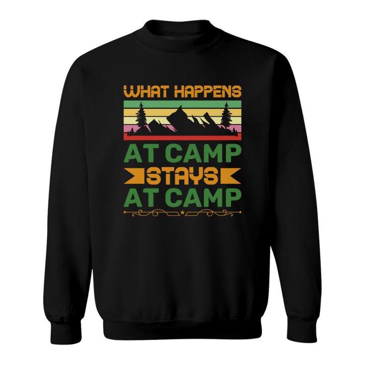 What Happens At Camp And Stays At Camp Of Travel Lover In Exploration Sweatshirt
