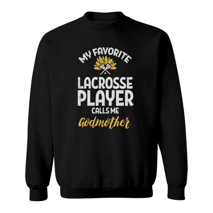 Womens Favorite Lacrosse Player Godmother Flower Lax Family Women Sweatshirt