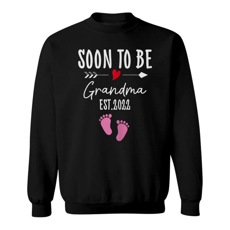 Womens Funny Soon To Be Grandma 2022 Quote Promoted To Grandma  Sweatshirt