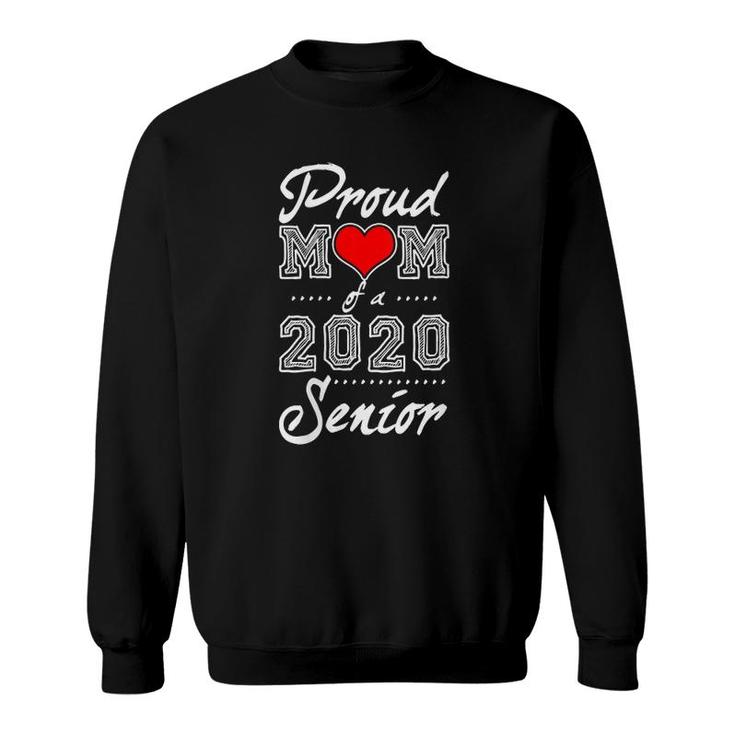 Womens Proud Mom Of A 2020 Senior Graduate Graduation Sweatshirt