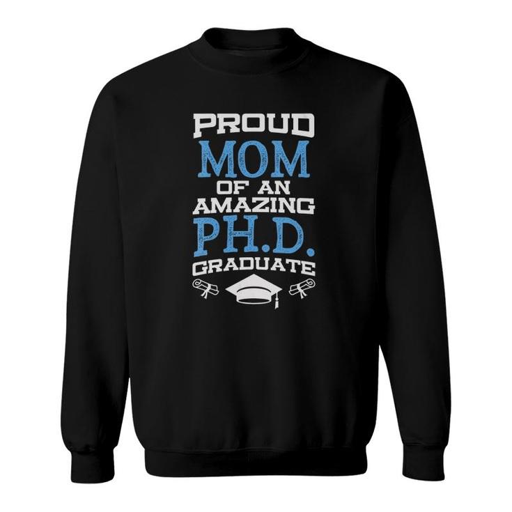 Womens Proud Mom Of Phd Graduate Phd Graduate Gift V-Neck Sweatshirt