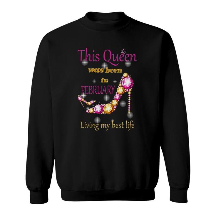 Womens This Queen Was Born In February Sweatshirt