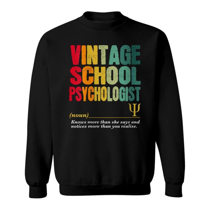 Womens Vintage School Psychologist Funny Job Title Birthday Worker  Sweatshirt