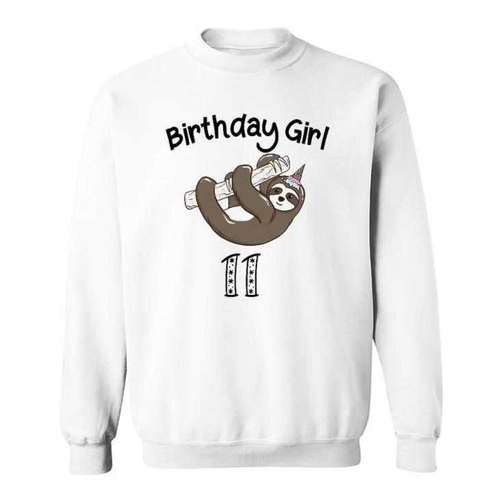 11 Years Old Sloth Birthday  For Girls Sweatshirt