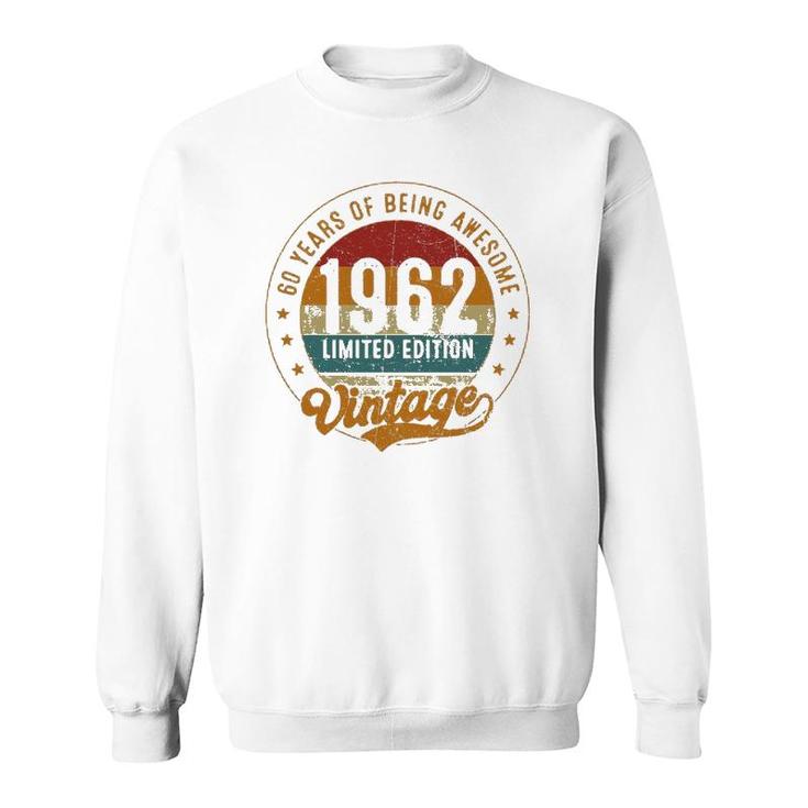60Th Birthday Decoration Vintage 1962 60 Years Old Sweatshirt