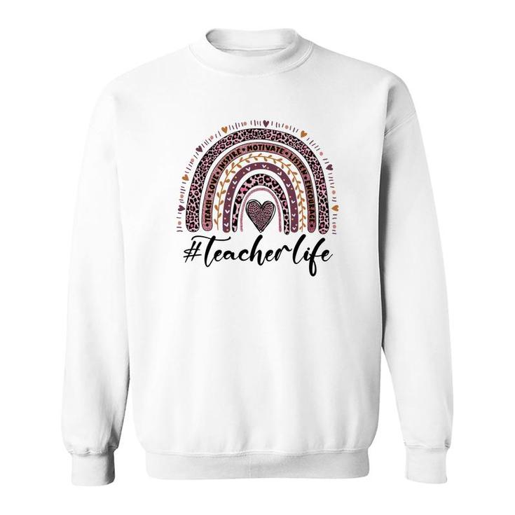 A Teacher Life Is Closely Related To The Knowledge In Books And Inspires Students Sweatshirt