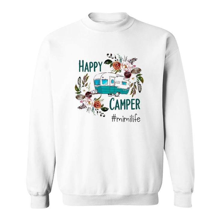 Amazing Happy Camper Mimi Life  Sweatshirt