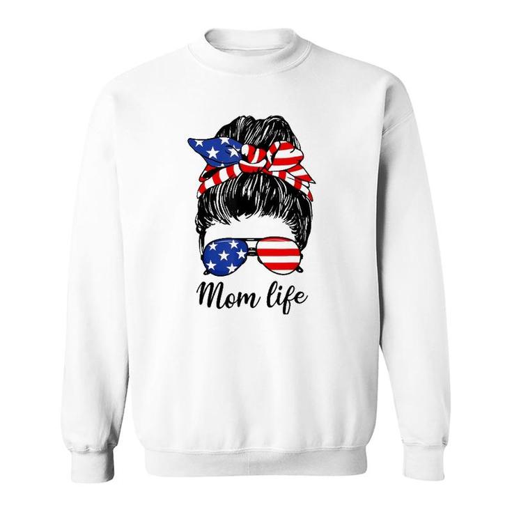 American Flag 4Th Of July Mom Life Messy Bun Mothers Day Sweatshirt