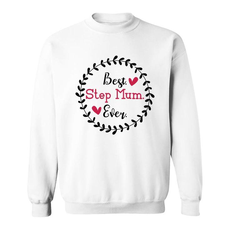 Best Step Mum Ever Mothers Day Wreath Stepmom Sweatshirt