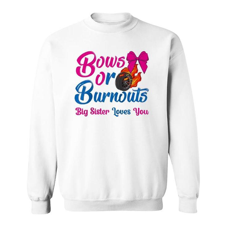 Bows Or Burnouts Sister Loves You Gender Reveal Party Idea Raglan Baseball Tee Sweatshirt