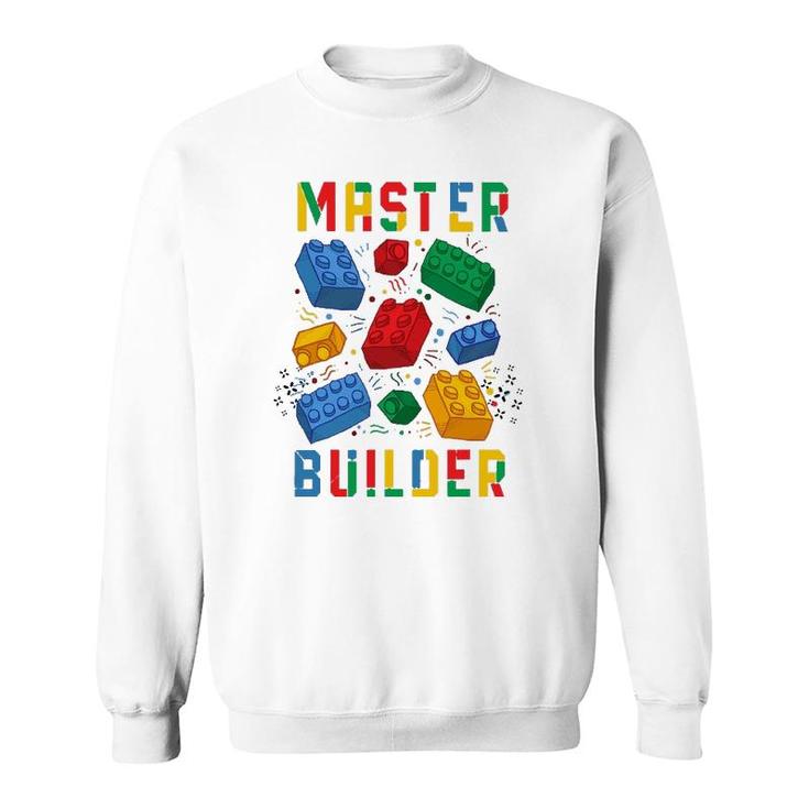 Brick Builder Funny Blocks Master Builder Sweatshirt