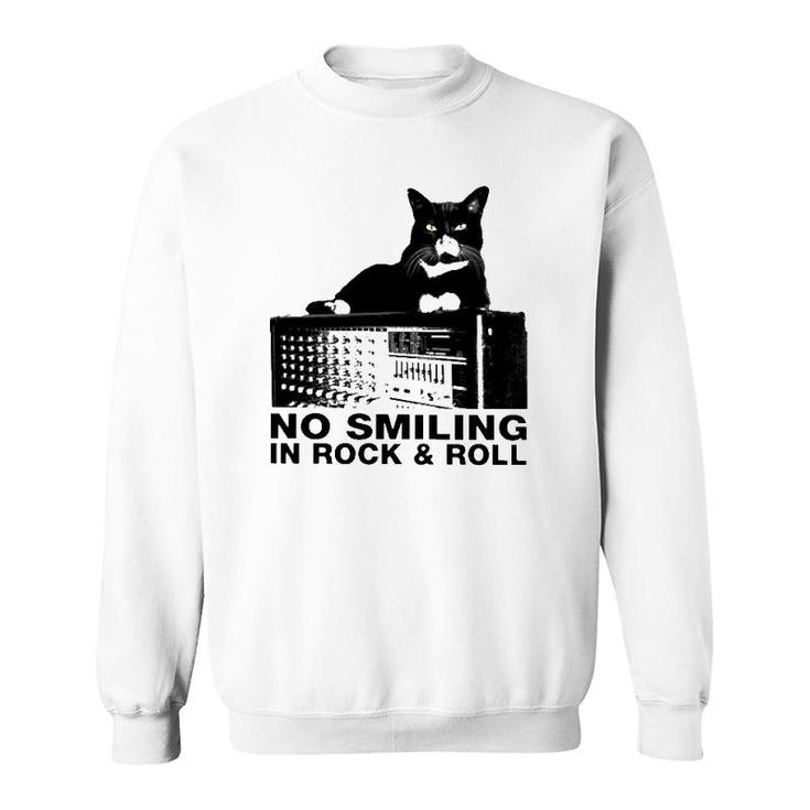 Cat No Smiling In Rock And Roll Sweatshirt
