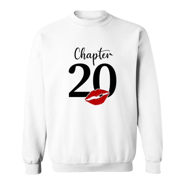 Chapter 20 Since 2002 Is 20Th Birthday With New Plans For The Future Sweatshirt
