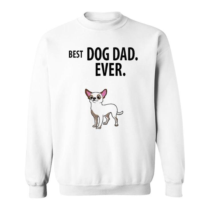 Chihuahua Best Dog Dad Ever Fun Chia Taco Pup Sweatshirt