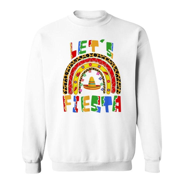 Cinco De Mayo Rainbow Lets Fiesta Women Men & Kids   Sweatshirt