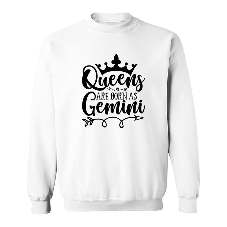 Cool Gifts Queen Are Born As Gemini Gemini Girl Birthday Sweatshirt
