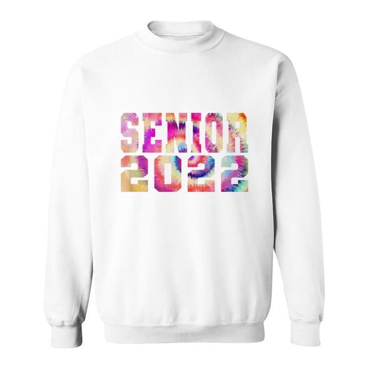 Cool Senior 2022 Tie Dye Art  Sweatshirt