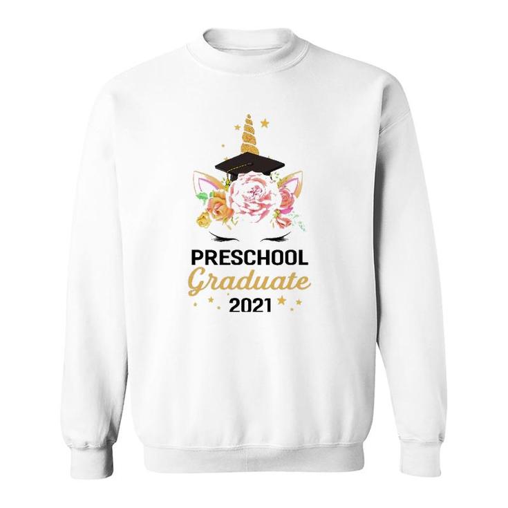 Cute Happy Preschool Graduate 2021 Floral Unicorn Graduation Sweatshirt