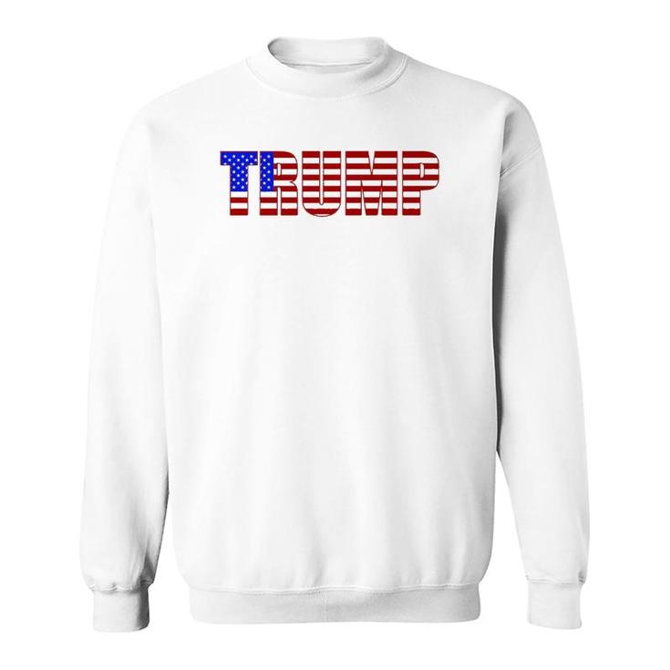 Donald Trump American Flag Patriotic Fourth Of July Usa Sweatshirt