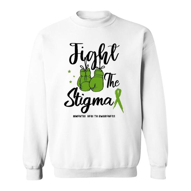 Fight The Stigma Mental Health Awareness May Green Ribbon Sweatshirt