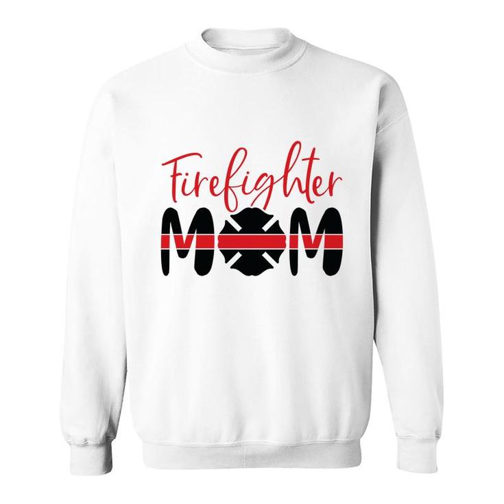 Firefighter Mom Red Decor Black Graphic Meaningful Sweatshirt