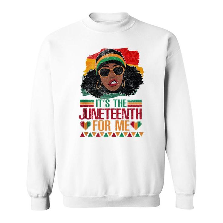 Its The Juneteenth For Me Free-Ish Since 1865 Independence   Sweatshirt