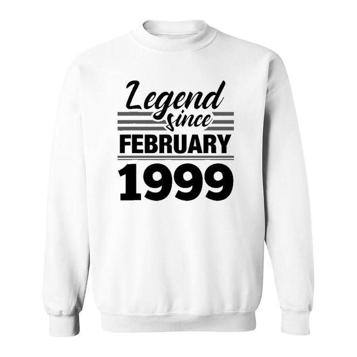 Legend Since February 1999 - 23Rd Birthday 23 Years Old Sweatshirt