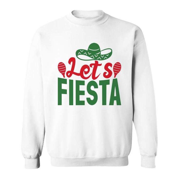 Lets Fiesta Colorful Decoration Gift For Human Red Green Sweatshirt