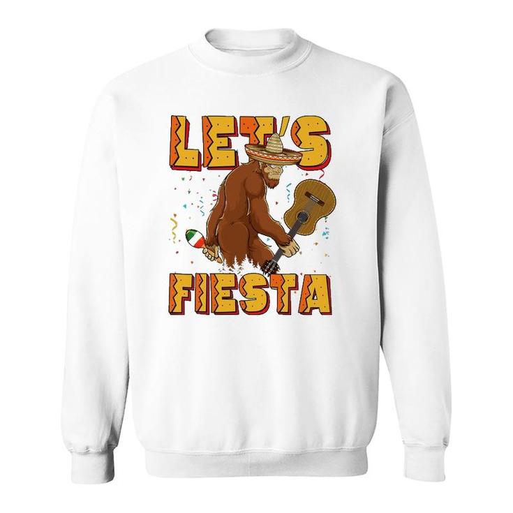 Lets Fiesta El Squatcho Bigfoot Funny Cinco De Mayo Mexican Sweatshirt