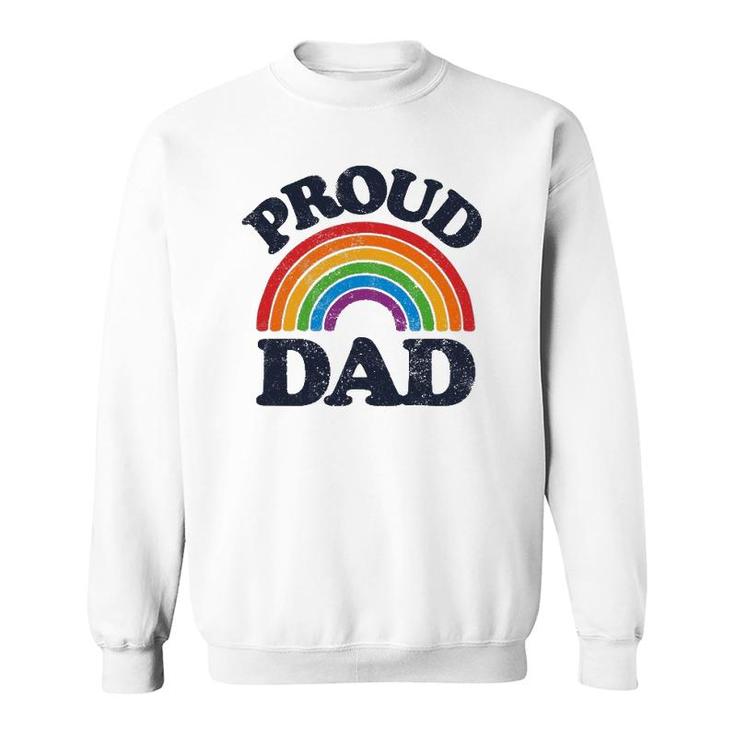 Lgbtq Proud Dad Gay Pride Lgbt Ally Rainbow Fathers Day Sweatshirt