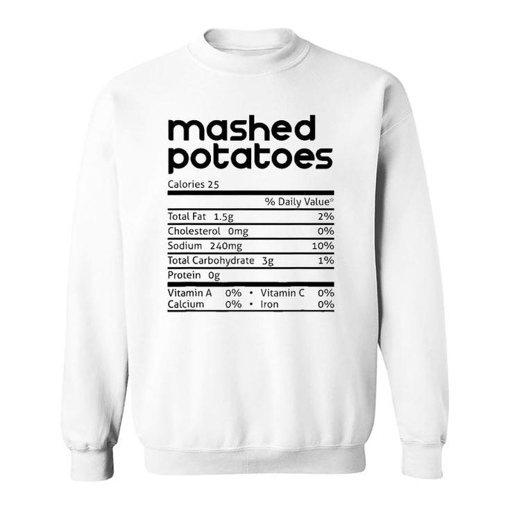 Mashed Potato Nutrition Facts Funny Thanksgiving Christmas Sweatshirt