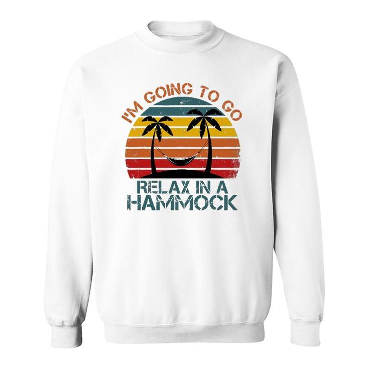 Mens Funny Sunset Hammock Quote Summer Beach Party Cool Hammock Sweatshirt