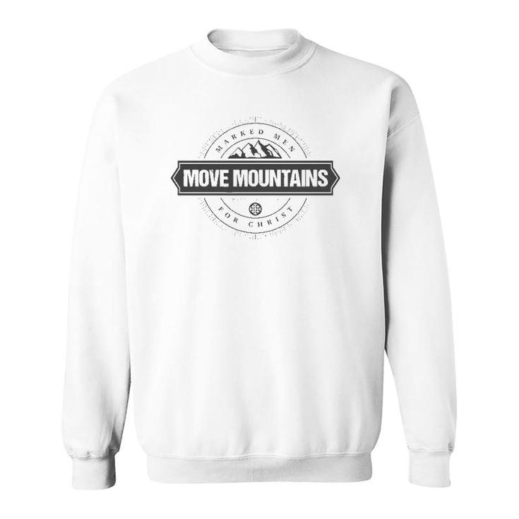 Mens Marked Men For Christ Move Mountains Wpg Sweatshirt