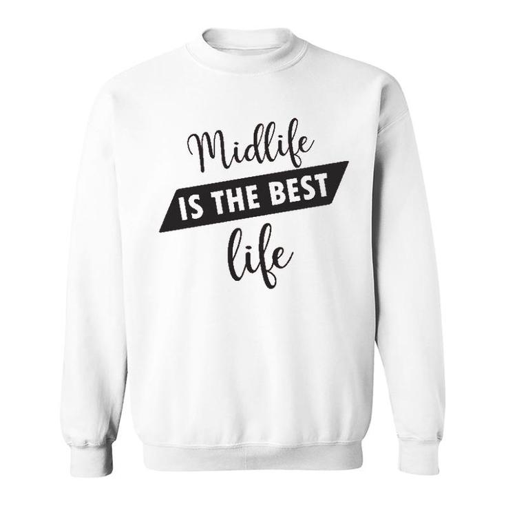 Midlife Is The Best Life I Rediscover My Passion For Fashion Styling And The Of A Mature Age Sweatshirt