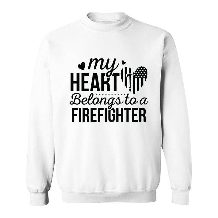 My Heart Belongs To A Firefighter Full Black Sweatshirt