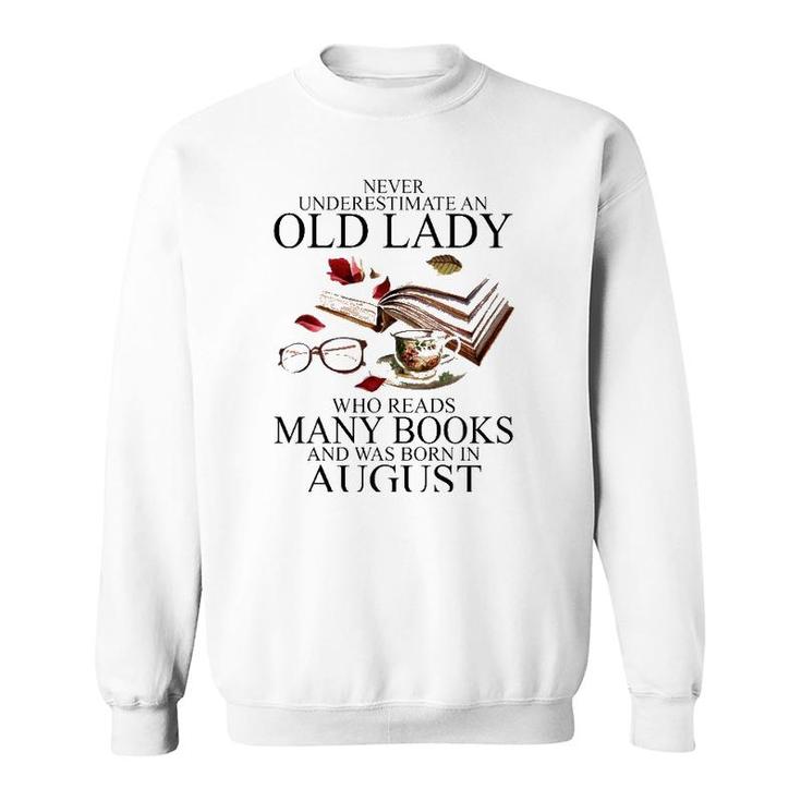 Never Underestimate An Old Lady Who Reads Many Books Sweatshirt