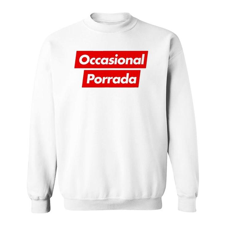 Occasional Porrada Bjj Jiu Jitsu Porrada Sweatshirt