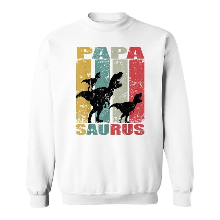 Papasaurus Rex Dinosaur Baby Dino Twin Family Papa Saurus  Sweatshirt