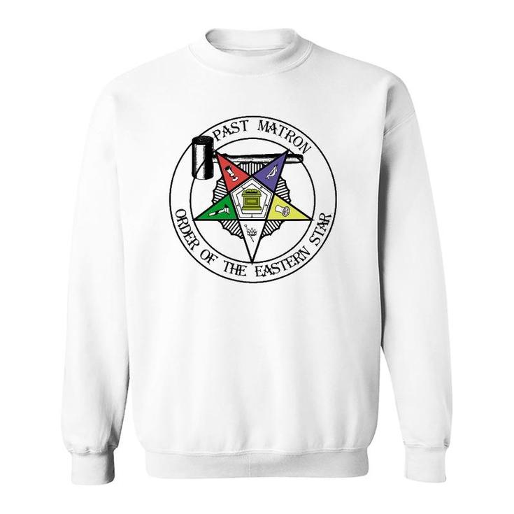 Past Matron Gavel Symbol Masonic Order Of The Eastern Star Sweatshirt