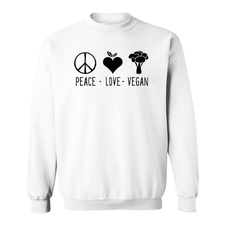 Peace Love Vegan For Men Women Kid Animal Lover Gift Sweatshirt