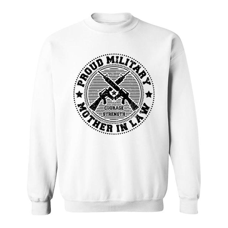 Proud Military Mother In Law  - Family Of Soldiers Vets Sweatshirt