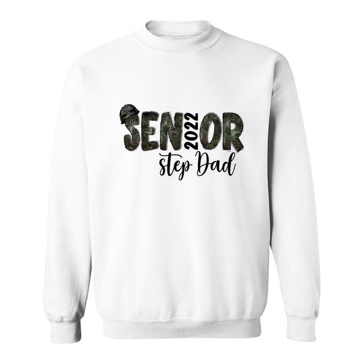 Senior 2022 Dad My Dad Is Hero Gift Sweatshirt