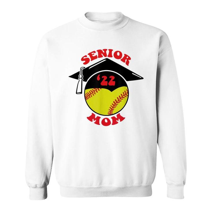 Softball Senior Mom 2022 Graduation Cap  Sweatshirt