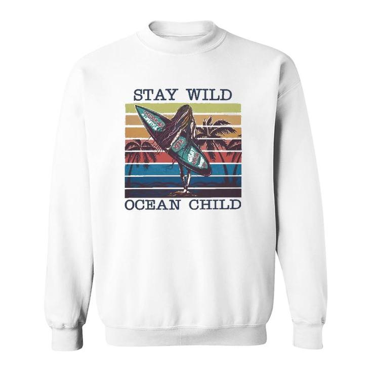 Stay Wild Ocean Child Surfing Ocean Racerback Sweatshirt