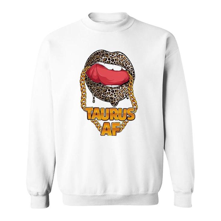 Taurus Af Girl Juicy Lips Leopard Astrology Zodiac Sign Sweatshirt